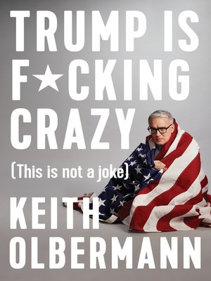 cover image of Trump is F*cking Crazy